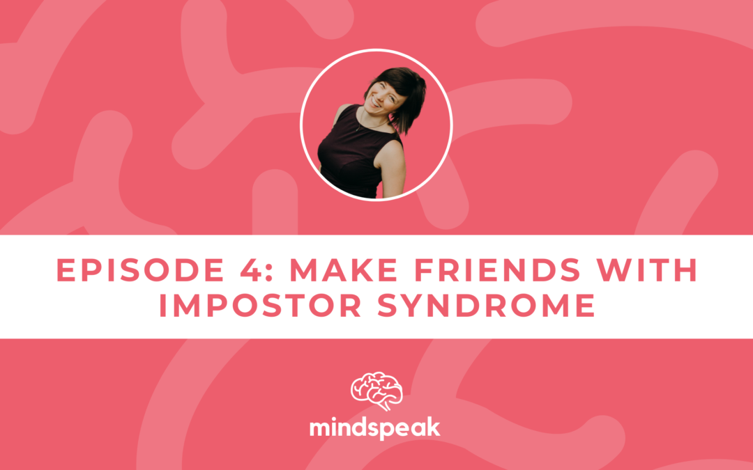 Impostor Syndrome Mindspeak