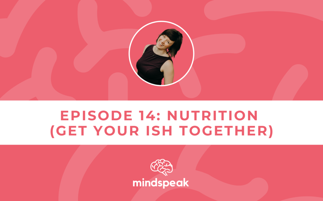 Episode 14 Nutrition