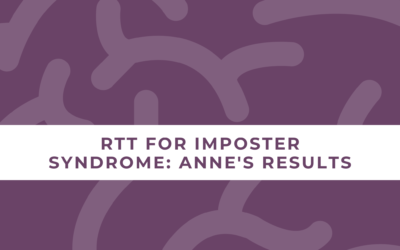 RTT for Imposter Syndrome: Anne’s Story