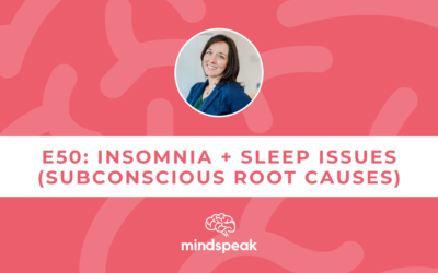 050: Insomnia and Sleep Issues – Subconscious Root Causes